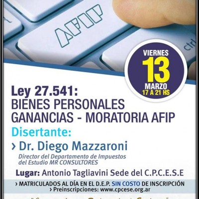 Ley 27541 - Bienes Personales - Ganancias - Moratoria AFIP