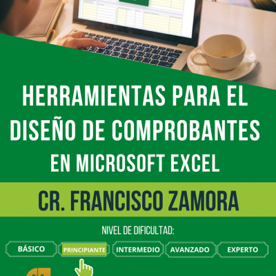 Herramientas para el Diseño de Comprobantes en Microsoft Excel