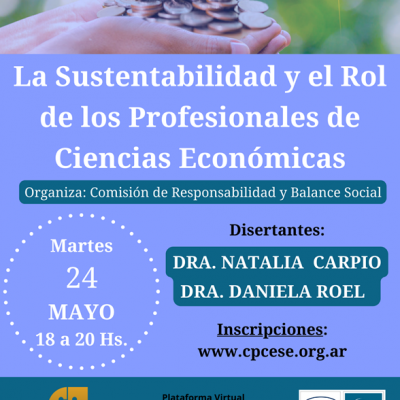 La Sustentabilidad y el Rol de los Profesionales de Ciencias Económicas